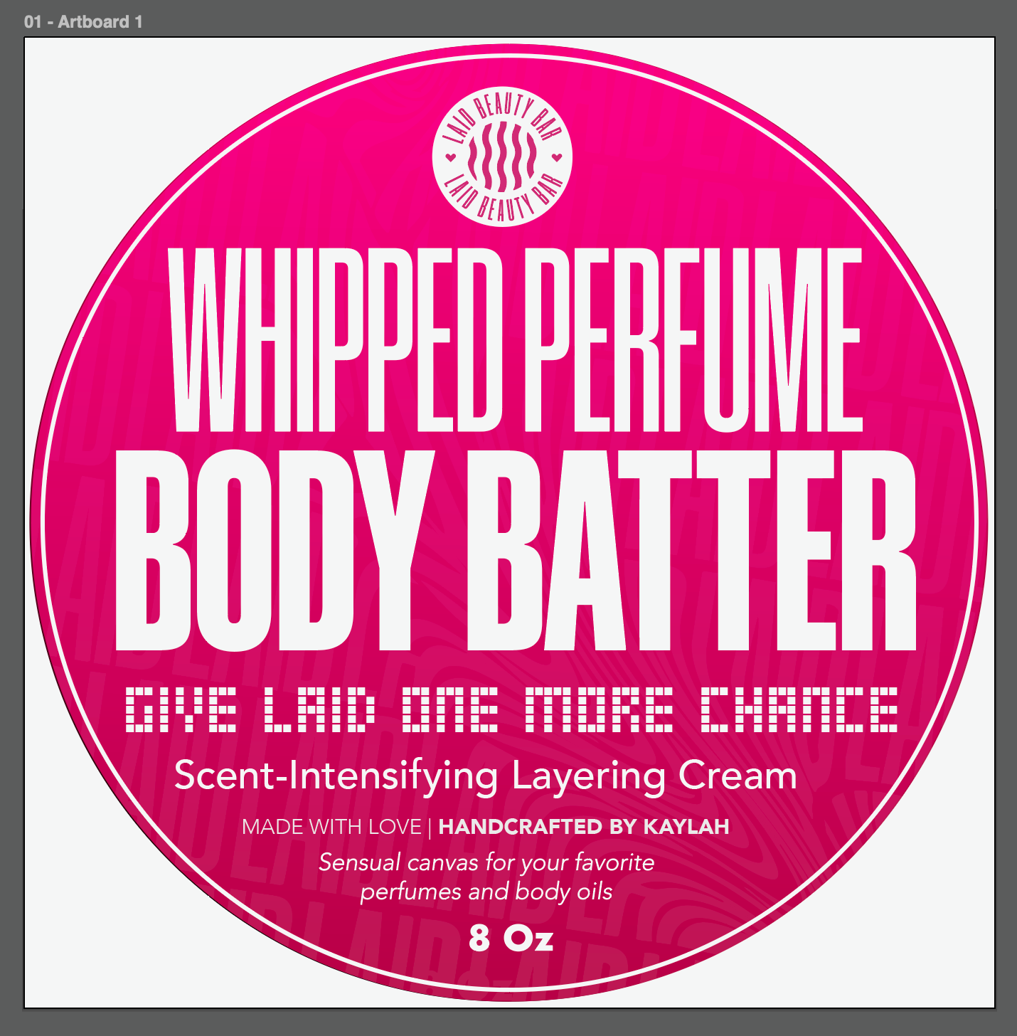 BODY BATTER • Give LAID One More Chance