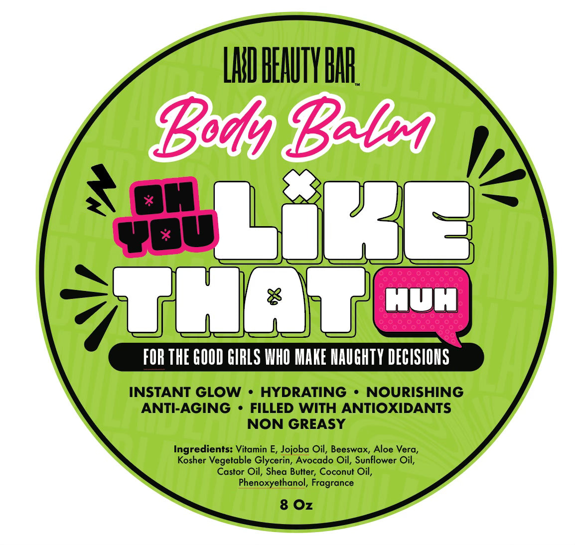 BODY BALM • OH, YA LIKE THAT? • BODY BALM • Designer-Inspired by GOOD GIRL