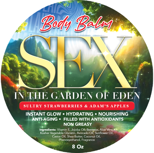 BODY BALM: Sex In The Garden of Eden